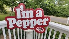 DR. PEPPER I'm a Pepper Metal Embossed Wall Art Sign 22