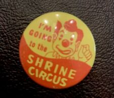 Vintage 1970s “I’m Going to the SHRINE CIRCUS” Clown Pin-back Metal Button 1.25” picture