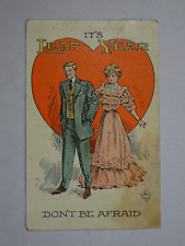 1908 Romance Postcard It's Leap Year New Year Don't Be Afraid Ida Hasting (?) picture