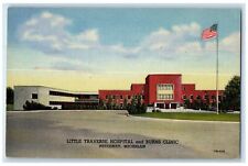 c1940's Little Traverse Hospital And Burns Clinic Petoskey Michigan MI Postcard picture