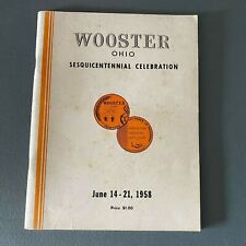 Wooster Ohio Sesquicentennial Program Booklet 1808-1958 Vintage Souvenir picture