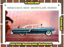 METAL SIGN - 1955 Mercury Montclair picture