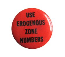 VTG 1960's Hippie Pinback USE EROGENOUS ZONE NUMBERS 1 1/4