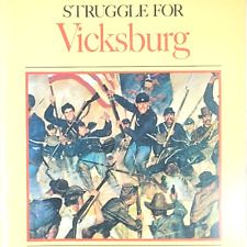 1967 Civil War Times Struggle for Vicksburg Book Military Historical Battles picture