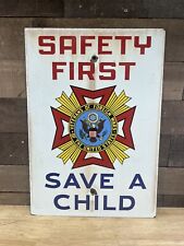 Vintage Safety First Save A Child VFW Porcelain Sign picture