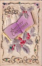 Merry Christmas Postcard 1918 Heavily Embossed Sequins Holly picture