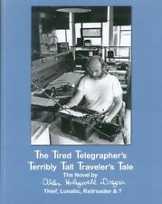 BOSTON & MAINE RR NOVEL: THE TIRED TELEGRAPHER'S TERRIBLY TALL TRAVELER'S TALE  picture