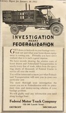 1915 FEDERAL MOTOR TRUCK CO “Investigation Means Federalization” : 8.25”x 5” ad picture