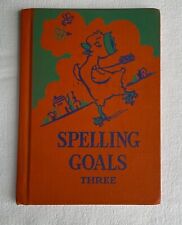 1945 Spelling Goals School Book Grade Three Webster Publishing By Rose Wickey picture