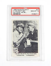 1965 Fleer McHale's Navy If We Don't Get All Four #47 PSA 10 picture