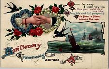 c1910 BIRTHDAY GREETINGS ACROSS THE SEA BOATS BIRDS FLOWERS POEM POSTCARD 26-277 picture