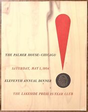 1954 CHICAGO IL PALMER HOUSE 11th ANNUAL LAKESIDE PRESS 25 YR DINNER MENU Z5576 picture