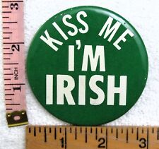 Vintage Kiss Me I'm Irish Pinback Button Pin picture