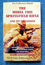 The Model 1903 Springfield & It's Variations - Joe Poyer - 2024 R&E 4th Edition picture