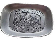 Vintage RP Wilton Give Us This Day Our Daily Bread Pewter Bread Plate Tray picture