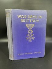 War Days In Brittany, Elsie D. Jarves - WWI Rare Book 1920 - Limited Private Ed picture