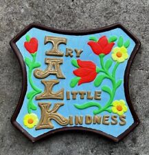 Vintage Groovy Try A Little Kindness Colorful Plaque Hand Painted Pottery picture