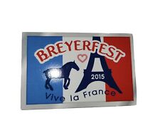 Breyerfest 2015 France Magnet NEW picture
