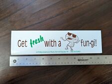 1992 Get Fresh with a Fungi Vintage Bumper Sticker picture