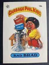 1985 Garbage Pail Kids #18b Bad Brad. OS1, Series 1. picture