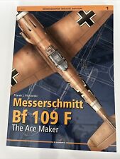 MESSERSCHMITT BF 109 F: Ace Maker By Marek J Murawski picture