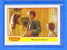 Making It Right 2018 Topps Stranger Things Season One card #99 picture