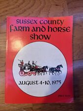 Sussex County  Farm and Horse Show  August 4-10,1975 picture