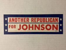 ANOTHER REPUBLICAN FOR JOHNSON 3x10 BUMPER STICKER picture