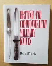 British and Commonwealth Military Knives by Ron Flook - Hardcover Book picture