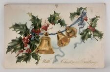 Christmas Post Card Embossed Raphael Tuck & Sons Holly Bells Undivided Unposted picture
