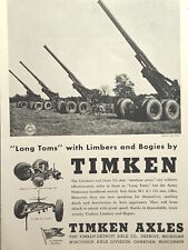 Timken Axles M-1 A-1 155mm Artillery Oshkosh WI Long Toms Vintage Print Ad 1944 picture