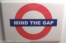 Mind The Gap British UK Subway Warning 2