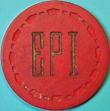 $1 Vintage Casino Chip. EPI(Ebbetts Pass Inn), Arnold, CA. Q28. picture