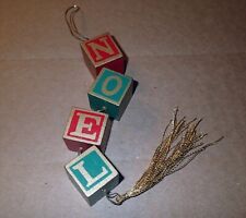 CHRISTMAS ORNAMENT ~ WOOD BLOCKS SPELLING NOEL with GOLD TASSEL *EUC picture