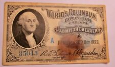 WORLD'S COLUMBIAN EXPO WASHINGTON ADMISSION TICKET ODD STAIN OR BURN SEE PHOTOS picture