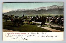 Pasadena CA-California, From Palms To Snow, Vintage c1905 Souvenir Postcard picture