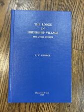 1987 The Lodge in Friendship Village P.W. George Masonic Book Club 760/1500 picture