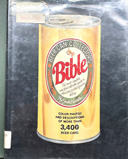 BEER CAN COLLECTOR'S BIBLE 1976 HARDCOVER 124 Pages - 3,400 COLOR PHOTOS OF CANS picture