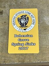 Bohemian Grove Spring Jinks 2017 Encampment/Membership Card Camp Pass picture