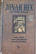 Jonah Hex: No Way Back HC (DC Comics August 2010) Jimmy Palmiotti Justin Gray picture