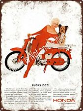 1963 Honda motorcycle Blonde woman lucky dog 50cc 4 stroke Metal Sign 9x12