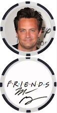 MATTHEW PERRY - FRIENDS  POKER CHIP* - GOLF BALL MARKER ***SIGNED*** picture