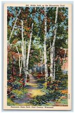 1939 Bridle Path on the Minnehaha Trail, Peninsula State Park, WI Postcard picture