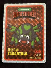 TRUSTING TARANTULA Super Sticker /299 - Veefriends Halloween 2023 Collection picture