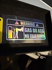 GAS GRASS OR ASS NOBODY RIDES FOR FREE COLOR BUMPER / WINDOW STICKER  DECAL 6x3