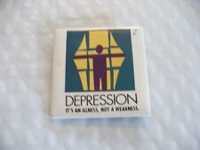 TY- DEPRESSION IT'S AN ILLNESS NOT A WEAKNESS PIN BADGE  #43040 picture