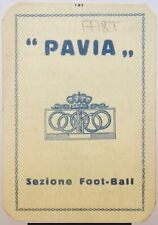 CALCIO PAVIA FOOTBALL CLUB TESSERA SOCIO SOSTENITORE A.IX° 1931 REGNO D’ITALIA picture