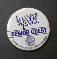 VTG 80s ILLINOIS STATE FAIR Senior Guest, Sec Of State Jim Edgar Pin Back Button picture