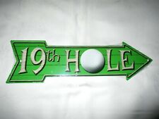 **Unique 19th HOLE Metal Arrow Sign #06b - NEW** picture