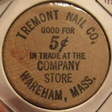 Vintage Tremont Nail Co. Wareham, MA Wooden Nickel - Token Massachusetts picture